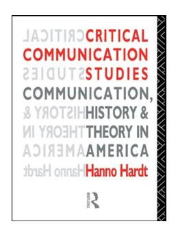 Abbildung von Hardt | Critical Communication Studies | 1. Auflage | 2016 | beck-shop.de