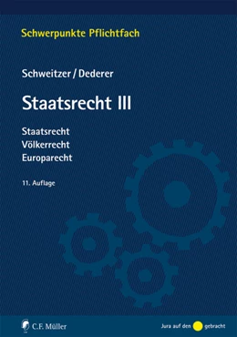 Abbildung von Dederer / Schweitzer | Staatsrecht III | 11. Auflage | 2016 | beck-shop.de