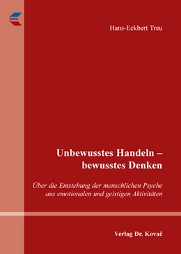 Abbildung von Treu | Unbewusstes Handeln – bewusstes Denken | 1. Auflage | 2016 | 185 | beck-shop.de