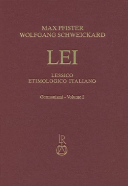 Abbildung von Pfister / Schweickard | Lessico Etimologico Italiano | 1. Auflage | 2016 | 1 | beck-shop.de