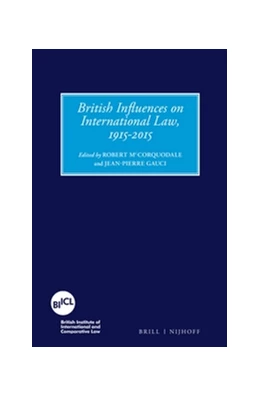 Abbildung von McCorquodale / Gauci | British Influences on International Law, 1915-2015 | 1. Auflage | 2016 | beck-shop.de