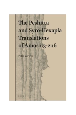 Abbildung von Verwijs | The Peshitta and Syro-Hexapla Translations of Amos 1:3-2:16 | 1. Auflage | 2016 | beck-shop.de