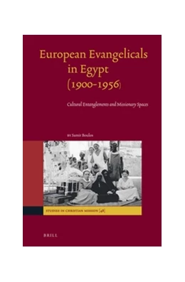 Abbildung von Boulos | European Evangelicals in Egypt (1900-1956) | 1. Auflage | 2016 | 48 | beck-shop.de