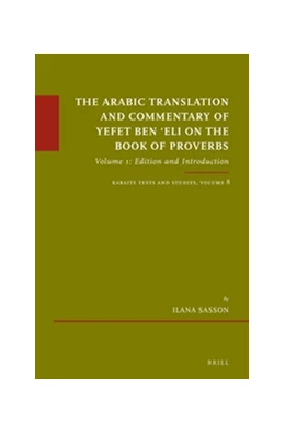 Abbildung von Sasson | The Arabic Translation and Commentary of Yefet ben ‘Eli on the Book of Proverbs | 1. Auflage | 2016 | 67 | beck-shop.de