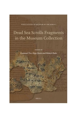 Abbildung von Tov / Davis | Dead Sea Scrolls Fragments in the Museum Collection | 1. Auflage | 2016 | beck-shop.de