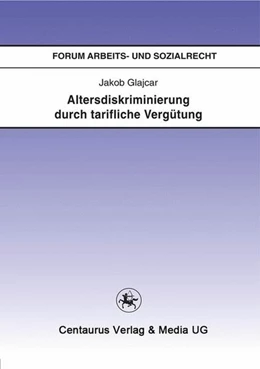 Abbildung von Glajcar | Altersdiskriminierung durch tarifliche Vergütung | 1. Auflage | 2016 | beck-shop.de