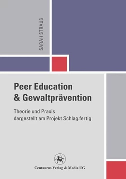 Abbildung von Strauß | Peer Education und Gewaltprävention | 1. Auflage | 2016 | beck-shop.de