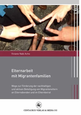 Abbildung von Nabi Acho | Elternarbeit mit Migrantenfamilien | 1. Auflage | 2016 | beck-shop.de