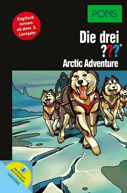 Abbildung von PONS: Die drei ??? Arctic Adventures (drei Fragezeichen) | 1. Auflage | 2016 | beck-shop.de
