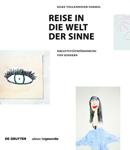 Abbildung von Vollenhofer-Zimmel | Reise in die Welt der Sinne | 1. Auflage | 2016 | beck-shop.de