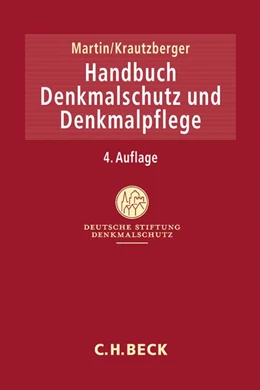 Abbildung von Martin / Krautzberger | Handbuch Denkmalschutz und Denkmalpflege | 4. Auflage | 2017 | beck-shop.de