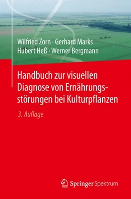 Abbildung von Zorn / Marks | Handbuch zur visuellen Diagnose von Ernährungsstörungen bei Kulturpflanzen | 3. Auflage | 2016 | beck-shop.de