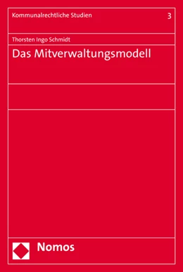 Abbildung von Schmidt | Das Mitverwaltungsmodell | 1. Auflage | 2016 | 3 | beck-shop.de