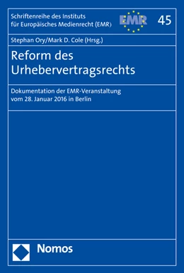 Abbildung von Cole / Ory | Reform des Urhebervertragsrechts | 1. Auflage | 2016 | 45 | beck-shop.de
