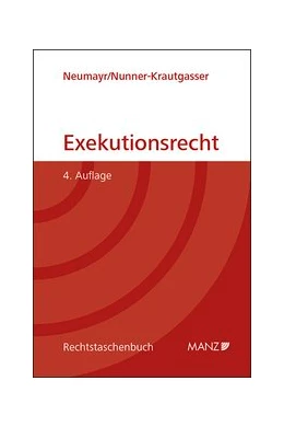 Abbildung von Neumayr / Nunner-Krautgasser | Exekutionsrecht | 4. Auflage | 2018 | 11 | beck-shop.de