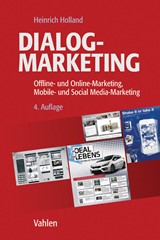 Abbildung von Holland | Dialogmarketing - Offline- und Online-Marketing, Mobile- und Social Media-Marketing | 4., vollständig überarbeitete Auflage | 2016 | beck-shop.de