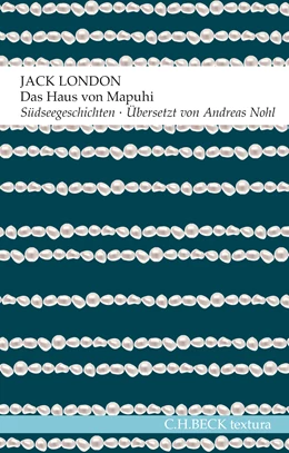 Abbildung von London, Jack | Das Haus von Mapuhi | 1. Auflage | 2016 | beck-shop.de