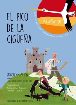 Abbildung von Curiel Merchán | El pico de la cigüeña - Storchenmärchen Vol. 1 | 1. Auflage | 2016 | beck-shop.de