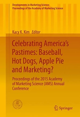 Abbildung von Kim | Celebrating America's Pastimes: Baseball, Hot Dogs, Apple Pie and Marketing? | 1. Auflage | 2016 | beck-shop.de