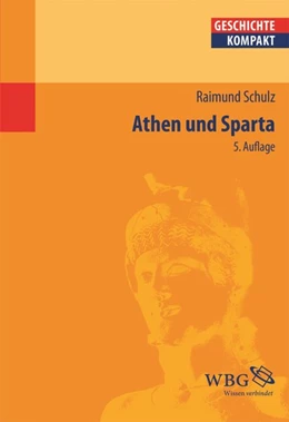 Abbildung von Schulz | Schulz, Athen und Sparta | 5. Auflage | 2016 | beck-shop.de