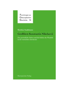 Abbildung von Stadelmann | Großfürst Konstantin Nikolaevic | 1. Auflage | 2014 | beck-shop.de