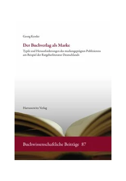 Abbildung von Kessler | Der Buchverlag als Marke | 1. Auflage | 2014 | beck-shop.de