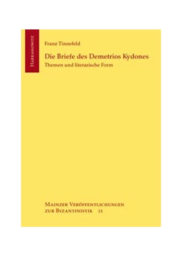 Abbildung von Tinnefeld | Die Briefe des Demetrios Kydones | 1. Auflage | 2014 | beck-shop.de