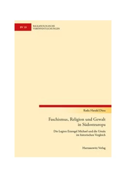 Abbildung von Dinu | Faschismus, Religion und Gewalt in Südosteuropa | 1. Auflage | 2014 | beck-shop.de