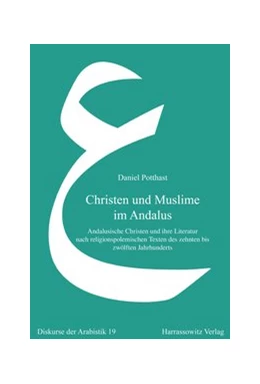 Abbildung von Potthast | Christen und Muslime im Andalus | 1. Auflage | 2014 | beck-shop.de