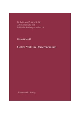 Abbildung von Markl | Gottes Volk im Deuteronomium | 1. Auflage | 2014 | beck-shop.de