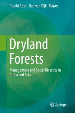 Abbildung von Bose / Dijk | Dryland Forests | 1. Auflage | 2016 | beck-shop.de