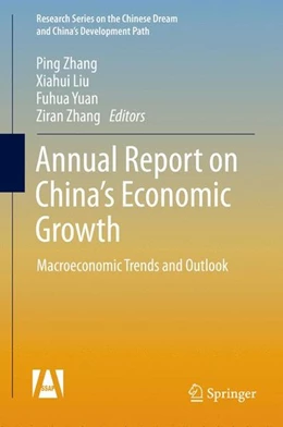 Abbildung von Zhang / Liu | Annual Report on China's Economic Growth | 1. Auflage | 2016 | beck-shop.de