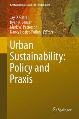 Abbildung von Gatrell / Jensen | Urban Sustainability: Policy and Praxis | 1. Auflage | 2016 | beck-shop.de