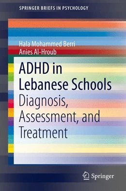 Abbildung von Berri / Al-Hroub | ADHD in Lebanese Schools | 1. Auflage | 2016 | beck-shop.de