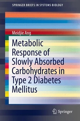 Abbildung von Ang | Metabolic Response of Slowly Absorbed Carbohydrates in Type 2 Diabetes Mellitus | 1. Auflage | 2016 | beck-shop.de