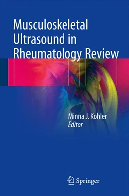 Abbildung von Kohler | Musculoskeletal Ultrasound in Rheumatology Review | 1. Auflage | 2016 | beck-shop.de
