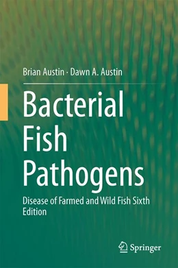 Abbildung von Austin | Bacterial Fish Pathogens | 6. Auflage | 2016 | beck-shop.de