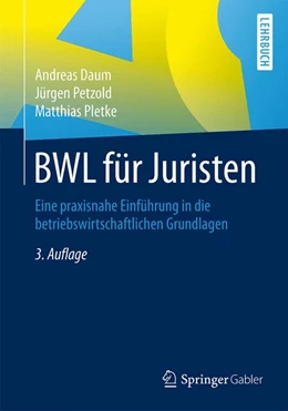 Abbildung von Daum / Petzold | BWL für Juristen | 3. Auflage | 2016 | beck-shop.de