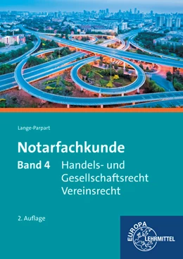 Abbildung von Lange-Parpart | Notarfachkunde - Handels- und Gesellschaftsrecht, Vereinsrecht | 1. Auflage | 2016 | beck-shop.de