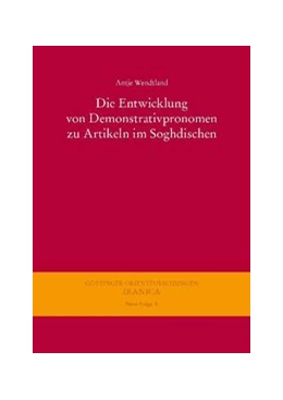 Abbildung von Wendtland | Die Entwicklung von Demonstrativpronomen zu Artikeln im Soghdischen | 1. Auflage | 2014 | beck-shop.de