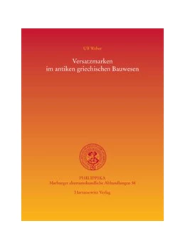 Abbildung von Weber | Versatzmarken im antiken griechischen Bauwesen | 1. Auflage | 2014 | beck-shop.de