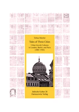 Abbildung von Metzler | Tales of Three Cities: Urban Jewish Cultures in London, Berlin, and Paris (1880-1940) | 1. Auflage | 2014 | beck-shop.de