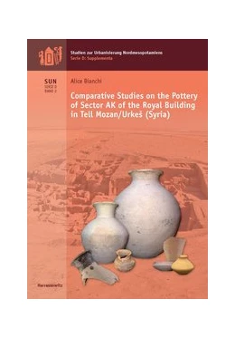 Abbildung von Bianchi | Comparative Studies on the Pottery of Sector AK of the Royal Building in Tell Mozan/UrkeS (Syria) | 1. Auflage | 2014 | beck-shop.de
