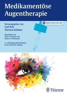 Abbildung von Erb / Schlote (Hrsg.) | Medikamentöse Augentherapie | 6. Auflage | 2016 | beck-shop.de