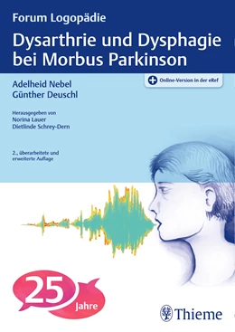 Abbildung von Nebel / Deuschl | Dysarthrie und Dysphagie bei Morbus Parkinson | 2. Auflage | 2016 | beck-shop.de