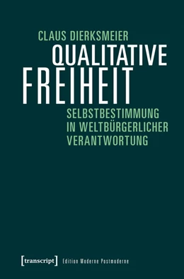 Abbildung von Dierksmeier | Qualitative Freiheit | 1. Auflage | 2016 | beck-shop.de