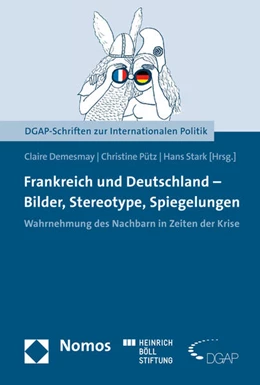 Abbildung von Demesmay / Pütz | Frankreich und Deutschland - Bilder, Stereotype, Spiegelungen | 1. Auflage | 2016 | beck-shop.de