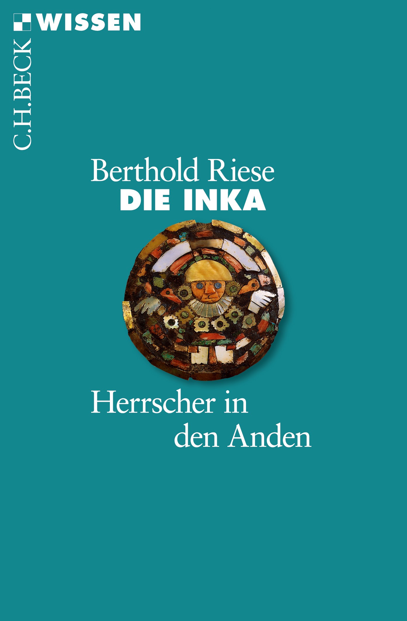 Cover: Riese, Berthold, Die Inka