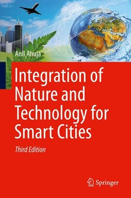 Abbildung von Ahuja | Integration of Nature and Technology for Smart Cities | 3. Auflage | 2016 | beck-shop.de