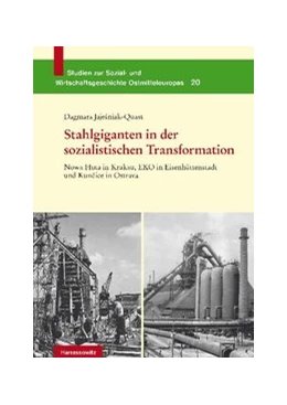 Abbildung von Jajesniak-Quast | Stahlgiganten in der sozialistischen Transformation | 1. Auflage | 2015 | beck-shop.de